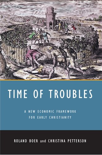 Time of Troubles: A New Economic Framework for Early Christianity