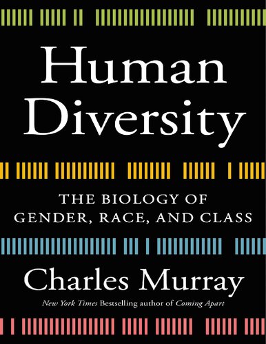 Human Diversity Gender, Race, Class, and Genes