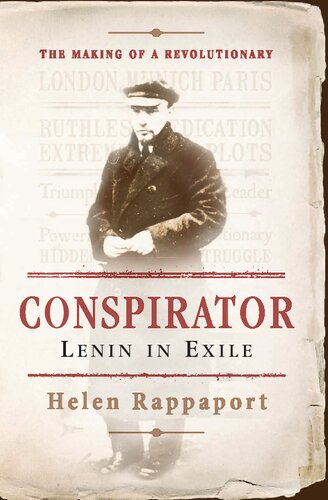 Conspirator: Lenin in Exile