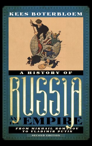 A History of Russia and Its Empire: From Mikhail Romanov to Vladimir Putin