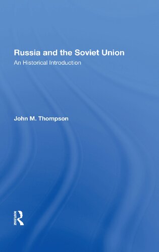 Russia and the Soviet Union: An Historical Introduction