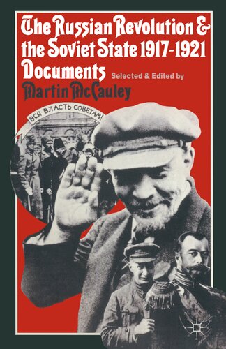 The Russian Revolution and the Soviet State 1917-1921: Documents