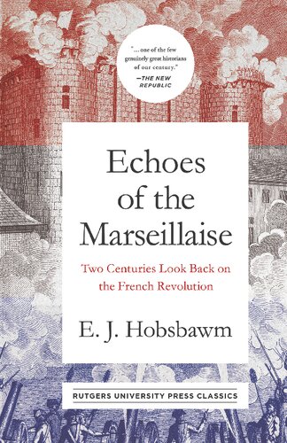 Echoes of the Marseillaise: Two Centuries Look Back on the French Revolution