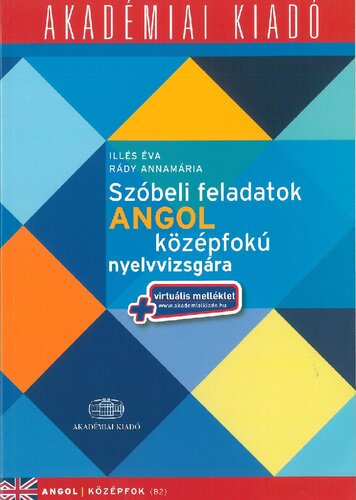 Szóbeli feladatok angol középfokú nyelvvizsgára