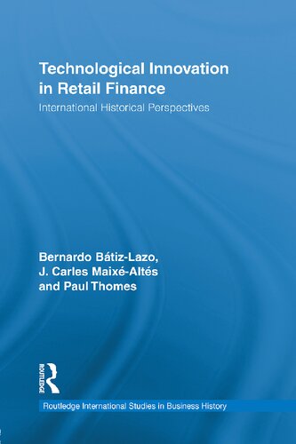 Technological Innovation in Retail Finance: International Historical Perspectives