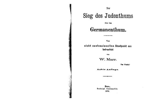 Der Sieg des Judenthums ueber das Germanenthum