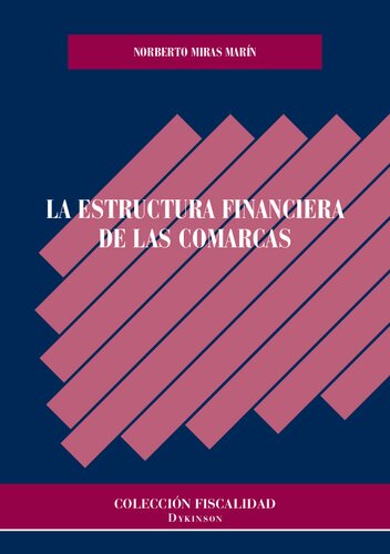 La estructura financiera de las comarcas