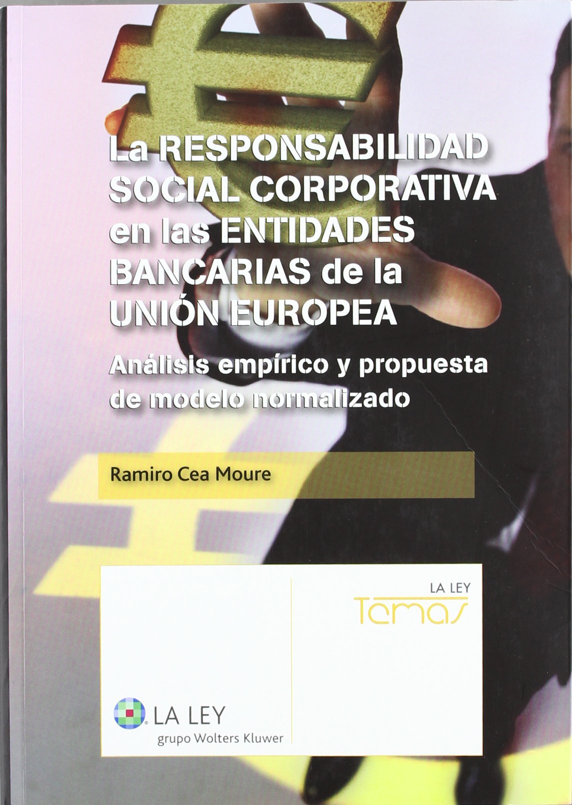 La responsabilidad social corporativa en las entidades bancarias de la Unión Europea