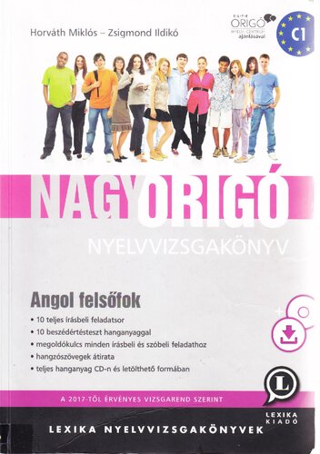 Nagy Origó nyelvvizsgakönyv: angol felsőfok : [C1]