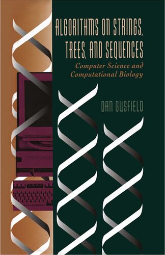 Algorithms on strings, trees, and sequences: computer science and computational biology