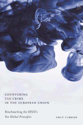 Countering Tax Crime in the European Union: Benchmarking the OECD's Ten Global Principles
