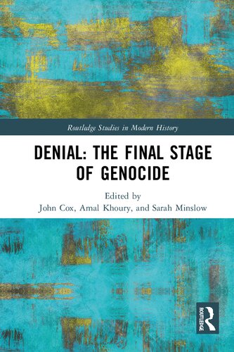 Denial: The Final Stage of Genocide