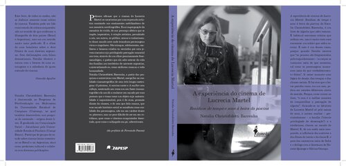 A experiência do cinema de Lucrecia Martel: Resíduos do tempo e sons à beira da piscina