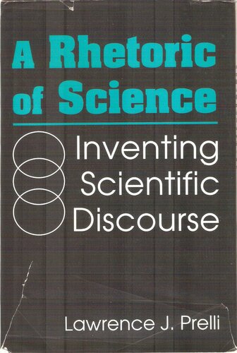 A rethoric of science - inventing scientific discourse