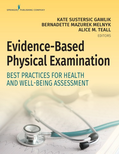 Evidence-Based Physical Examination: Best Practices for Health & Well-Being Assessment