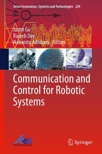 Communication and Control for Robotic Systems