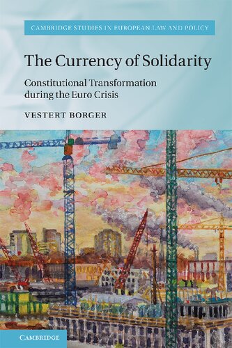 The Currency of Solidarity: Constitutional Transformation during the Euro Crisis