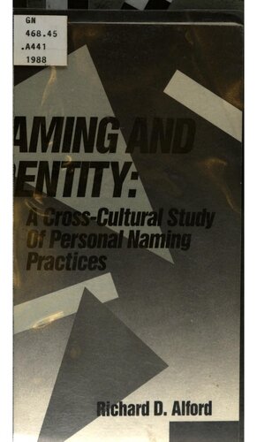 Naming and Identity: A Cross-cultural Study of Personal Naming Practices