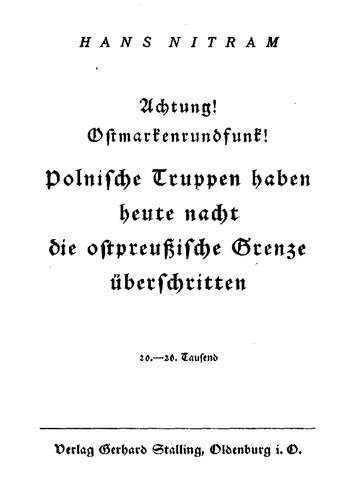 Polnische Truppen haben heute nacht die ostpreussische Grenze ueberschritten