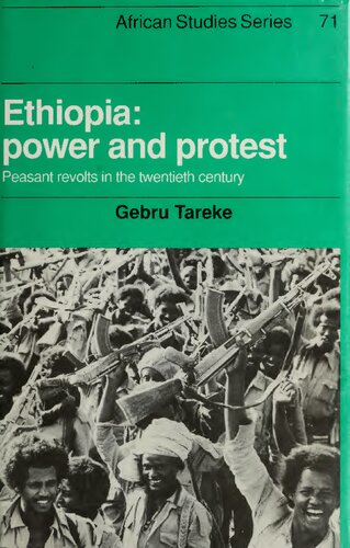 Ethiopia: Power and Protest. Peasant Revolts in the Twentieth Century