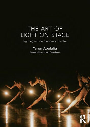 The Art of Light on Stage: Lighting in contemporary theatre