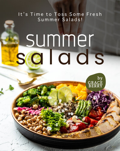 Summer Salads: It's Time to Toss Some Fresh Summer Salads!