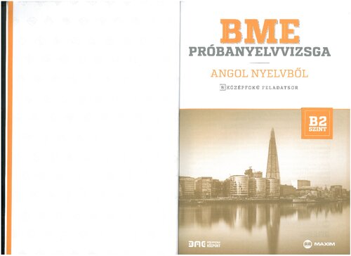 BME próbanyelvvizsga angol nyelvből : 8 középfokú feladatsor : B2 szint