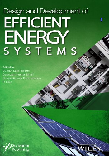 Design and Development of Efficient Energy Systems (Artificial Intelligence and Soft Computing for Industrial Transformation)