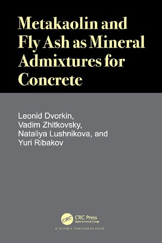 Metakaolin and Fly Ash as Mineral Admixtures for Concrete