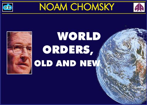 World Orders, Old and New