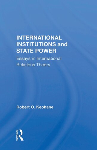 International Institutions and State Power: Essays in International Relations Theory