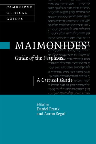 Maimonides' Guide of the Perplexed: A Critical Guide