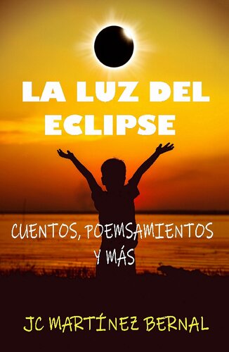 La Luz del Eclipse- Cuentos