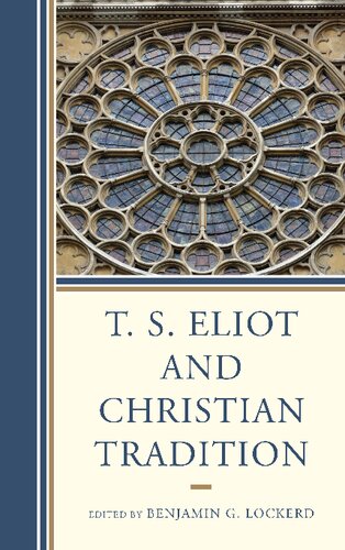 T. S. Eliot and Christian Tradition