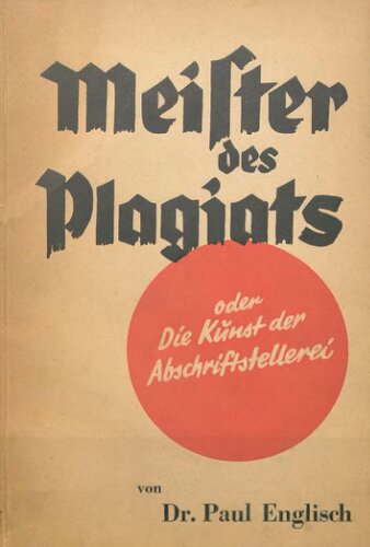 Meister des Plagiats oder die Kunst der Abschriftstellere