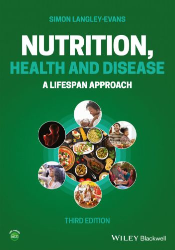 Nutrition, Health and Disease: A Lifespan Approach