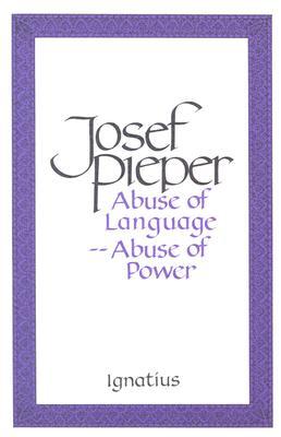 Abuse of Language—Abuse of Power
