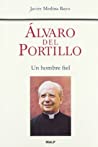Álvaro del Portillo: Un hombre fiel