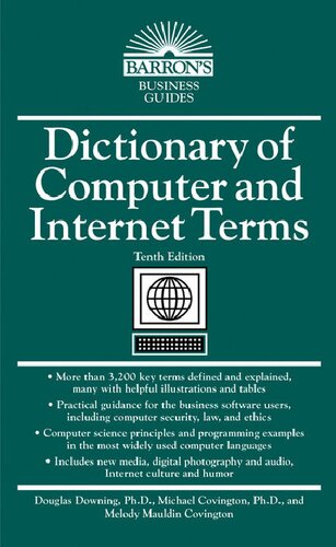 Dictionary of Computer and Internet Terms (Barron's Dictionary of Computer & Internet Terms) (Barron's Business Dictionaries)