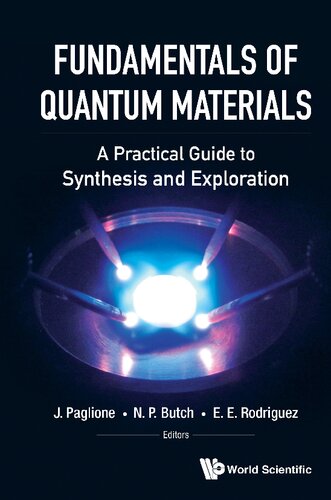 Fundamentals of Quantum Materials: A Practical Guide to Synthesis and Exploration
