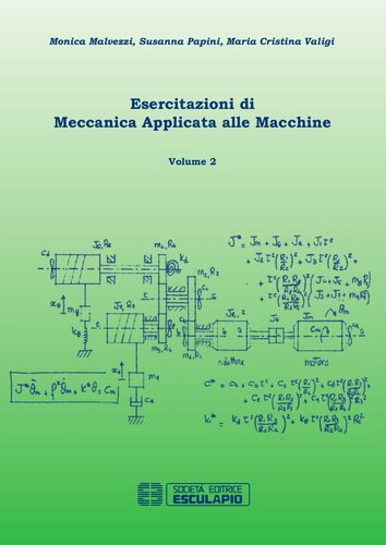Esercitazioni di meccanica applicata alle macchine (Vol. 2)