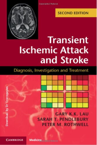Transient ischemic attack and stroke : diagnosis, investigation and treatment