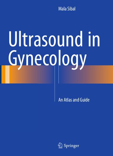 Ultrasound in gynecology : an atlas and guide