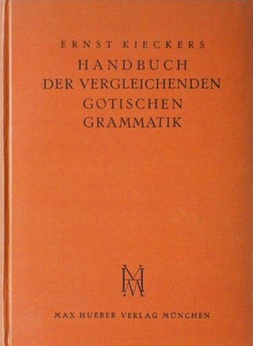 Handbuch der vergleichenden gotischen Grammatik