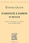 D’Aristote a Darwin... Et Retour: Essai Sur Quelques Constantes de La Bio-Philosophie