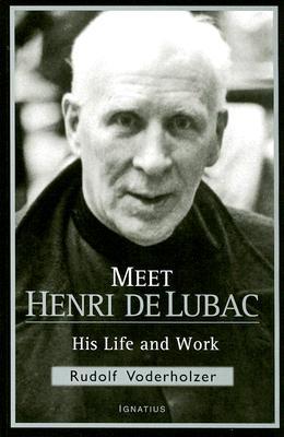 Meet Henri De Lubac: His Life and Work