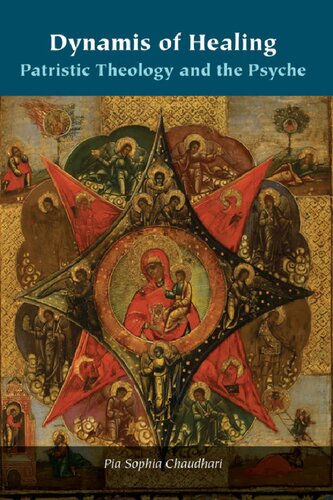 Dynamis of Healing: Patristic Theology and the Psyche