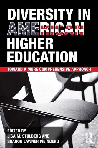 Diversity in American Higher Education: Toward a More Comprehensive Approach