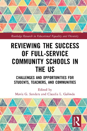 Reviewing the Success of Full-Service Community Schools in the US: Challenges and Opportunities for Students, Teachers, and Communities