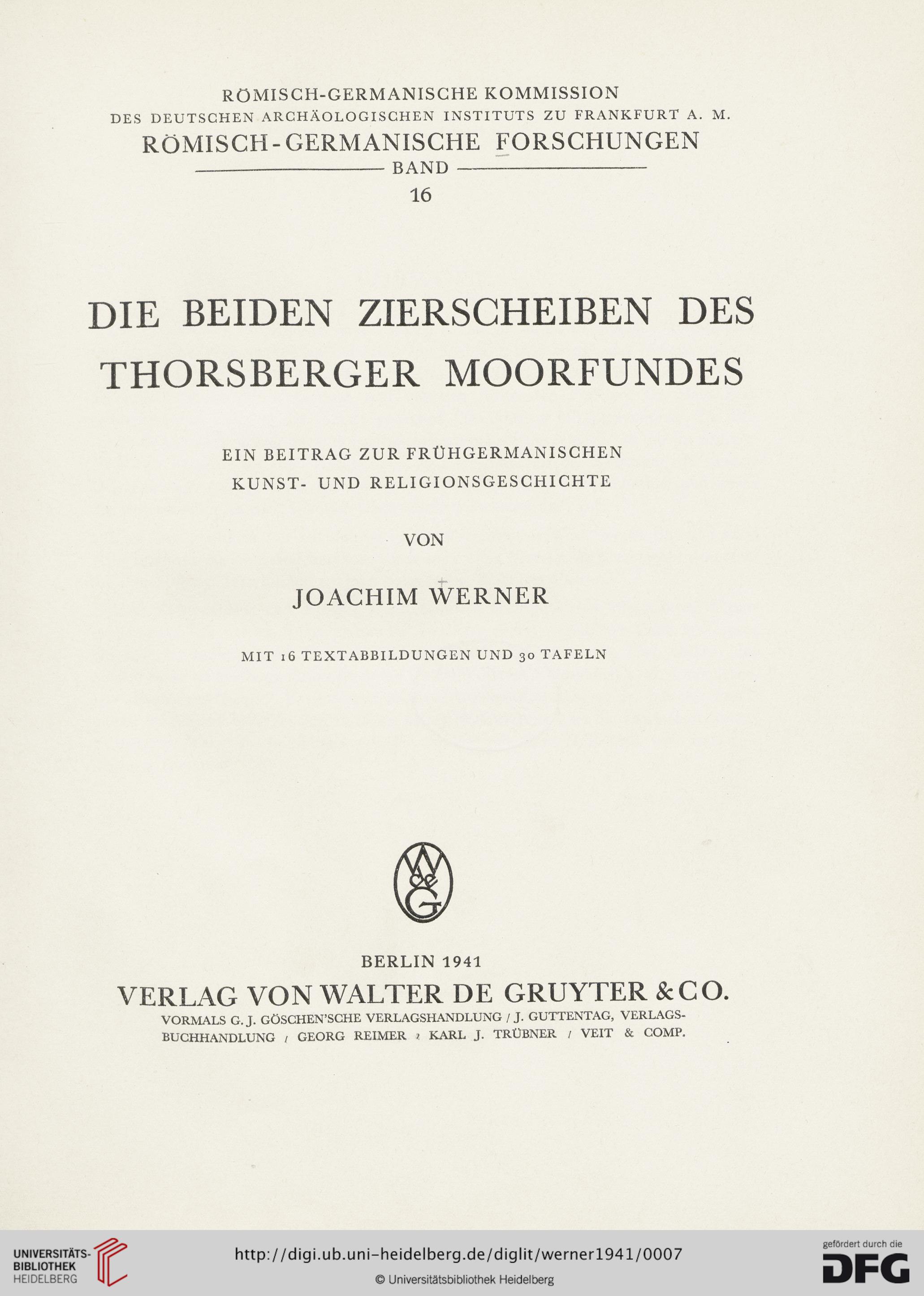 Die beiden Zierscheiben des Thorsberger Moorfundes: Ein Beitrag zur frühgermanischen Kunst- und Religionsgeschichte
